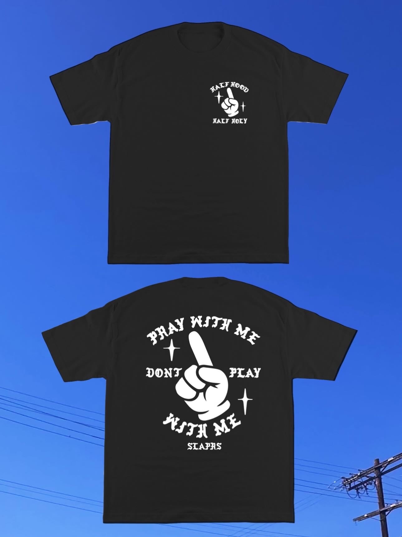 Half Hood Half Holy tee